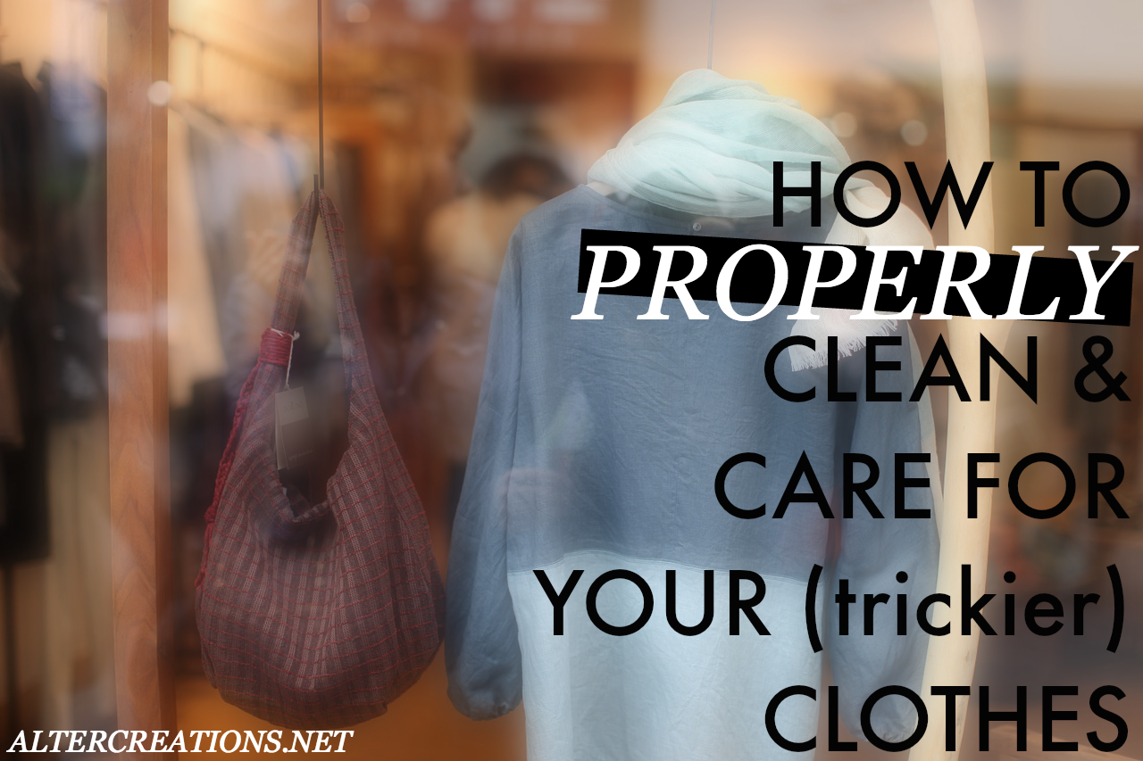 How to properly clean and take care of your clothes