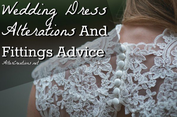 Wedding Dress Alterations Advice